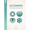 9782909557304 - LE COMPAS VERS UNE GÉOMÉTRIE DÉCORATIVE