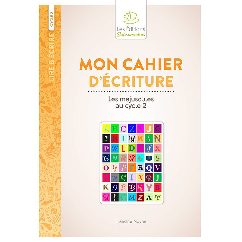 9782849265437 - MON CAHIER D'ÉCRITURE LES MAJUSCULES CYCLE 2
