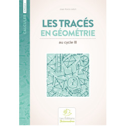 9782849260876 - LES TRACES EN GÉOMÉTRIE CYCLE 3