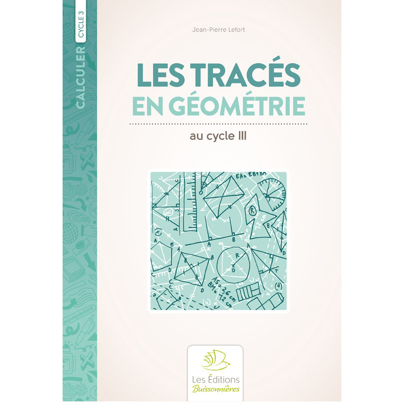 9782849260876 - LES TRACES EN GÉOMÉTRIE CYCLE 3