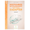 9782849264966 - HISTOIRES DE CHANGEMENT POUR MIEUX S'ADAPTER