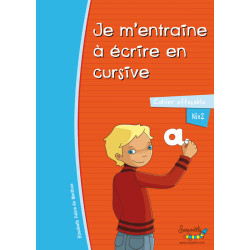 3020120254203 - CAHIER JE M'ENTRAINE À ÉCRIRE EN CURSIVE