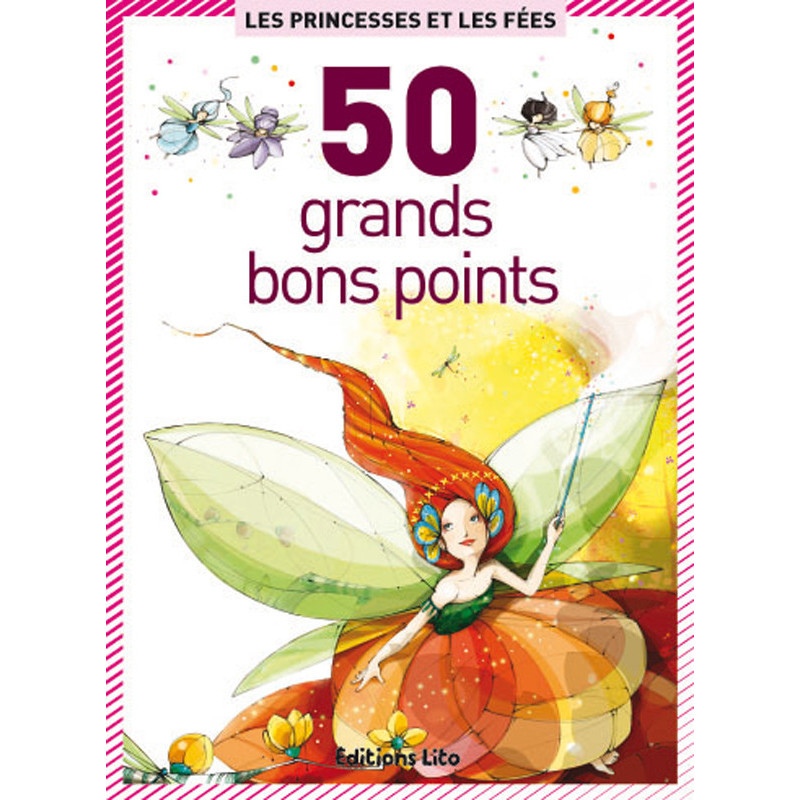 9782244018119 - 50 GRANDS BONS POINTS LES PRINCESSES ET LES FÉES