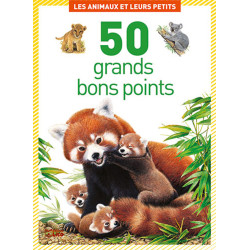 9782244032016 - 50 GRANDS BONS POINTS LES ANIMAUX ET LEURS PETITS