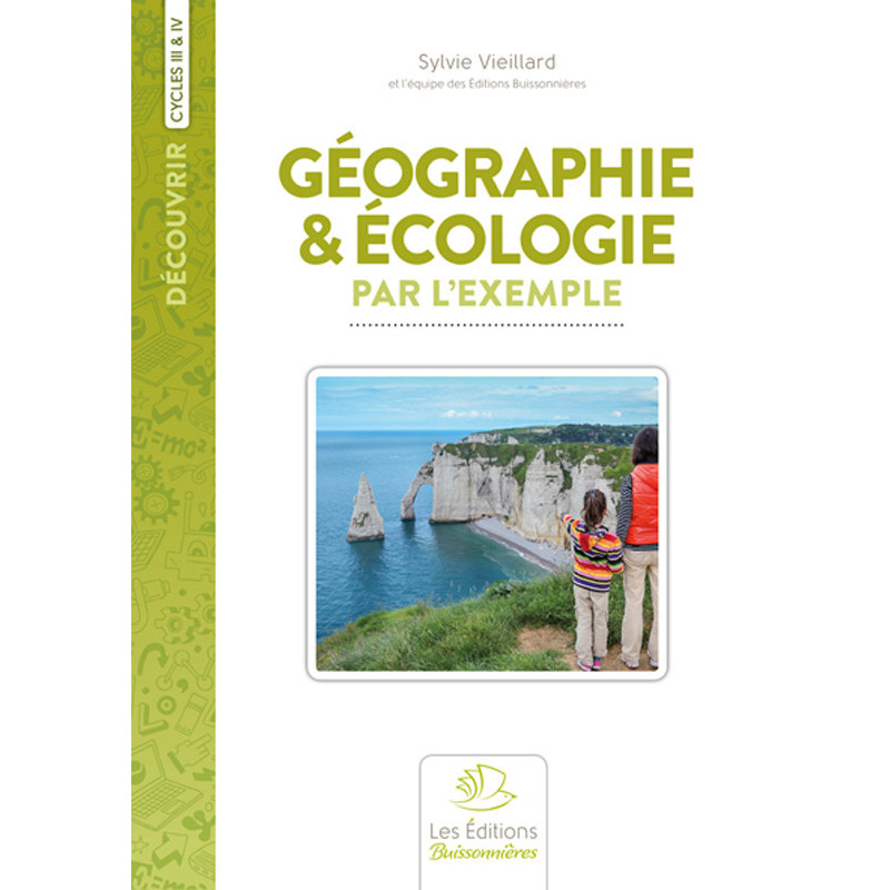 9782849263396 - GEOGRAPHIE ET ECOLOGIE PAR L'EXEMPLE